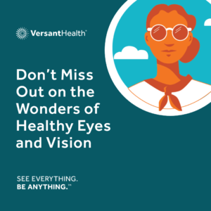 Ad that says don't miss out on the wonders of healthy eyes and vision